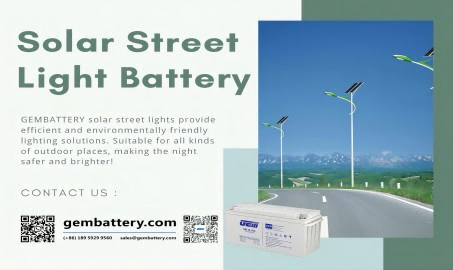 GEMBATTERY Solar-Straßenlaternenbatterie: eine neue Wahl für effiziente und umweltfreundliche Beleuchtung